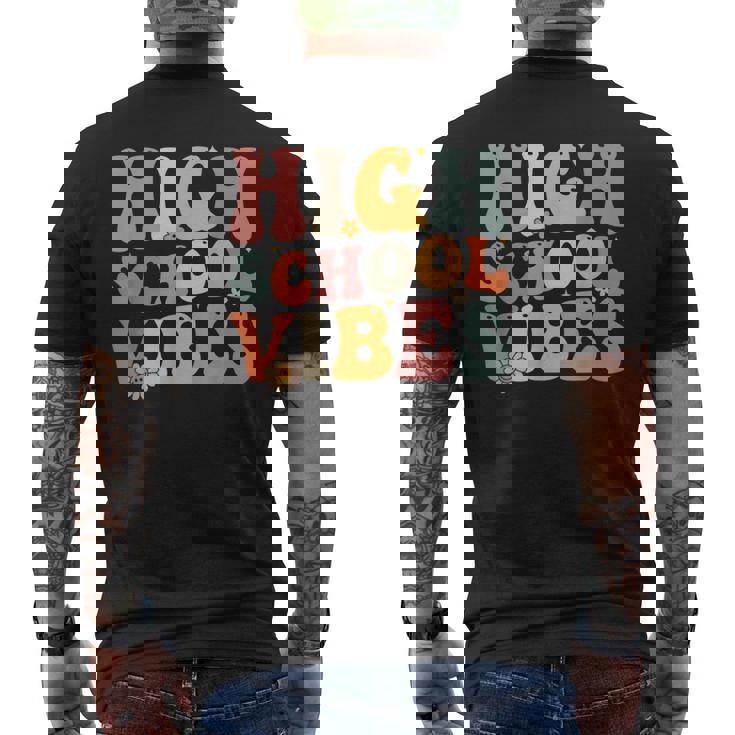 High School Vibes High School Team Retro 1St Day Of School Men's T-shirt Back Print