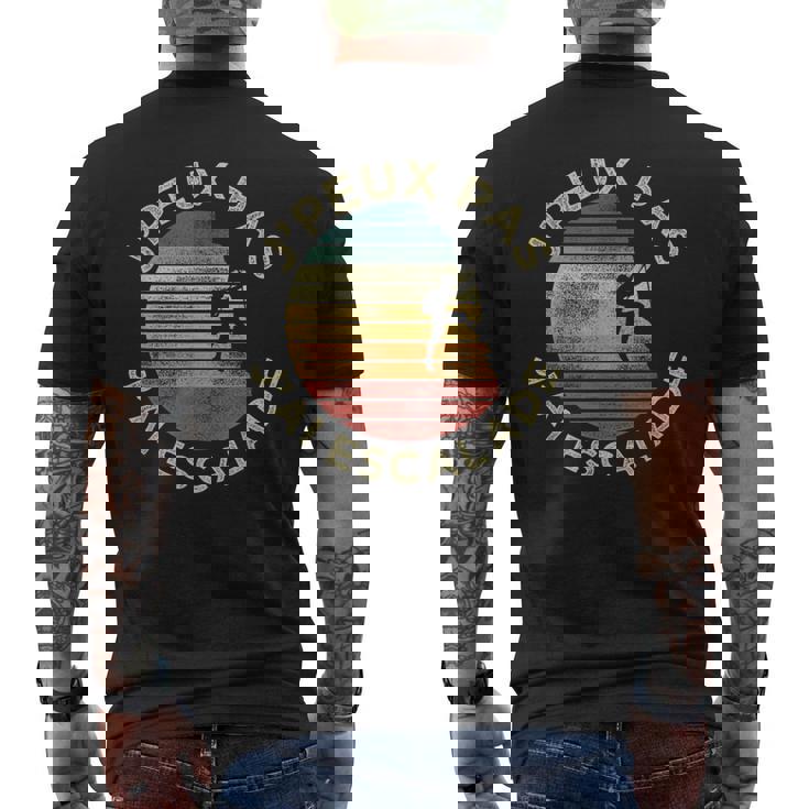 Humour De Grimpeur J'peux Pas J'ai Escalade Cadeau T-shirt imprimé au dos
