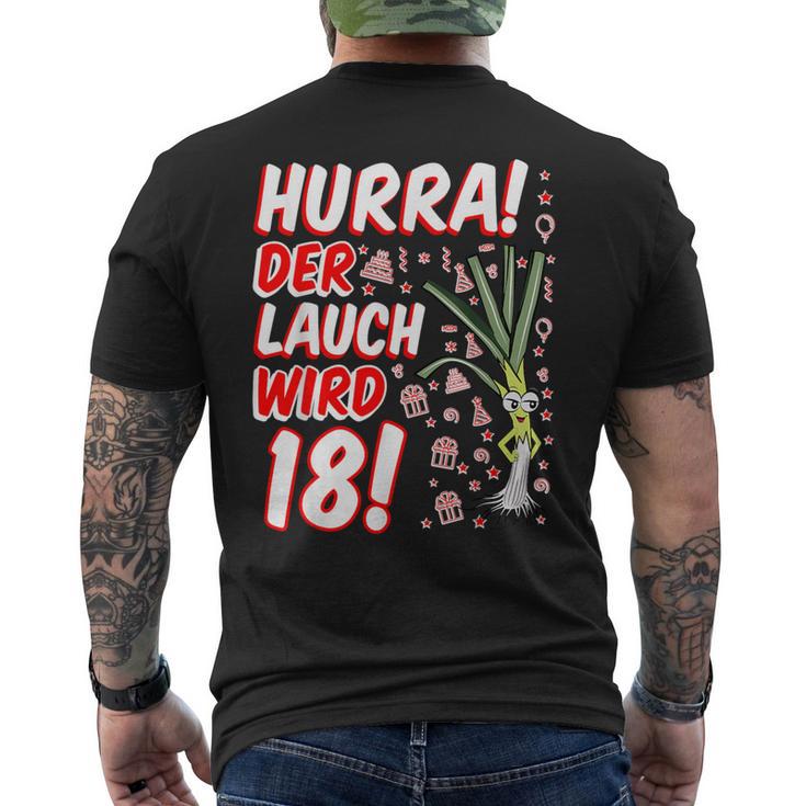 Hurra Der Lauch Wird 18 18Th Birthday 18Th Honourful Fun T-Shirt mit Rückendruck