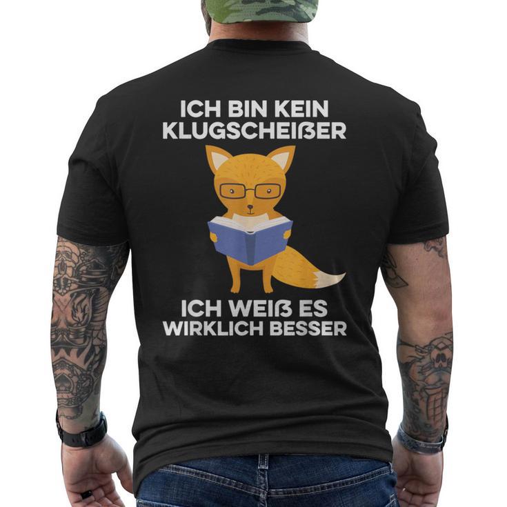 Ich Bin Kein Klugscheißer Ich Weiß Es Wirklich Besser Saying T-Shirt mit Rückendruck