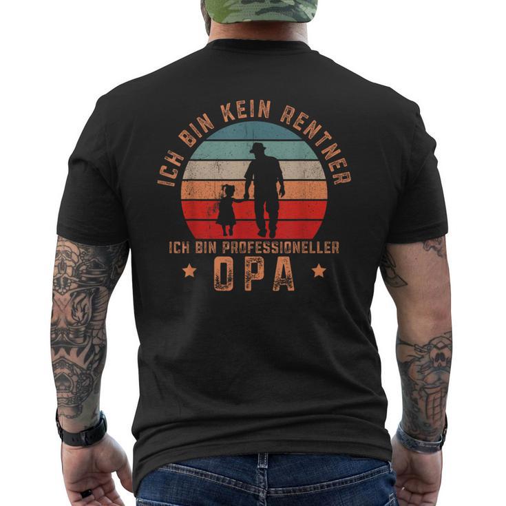 Ich Bin Kein Rentner Ich Bin Professioneller Opa German T-Shirt mit Rückendruck