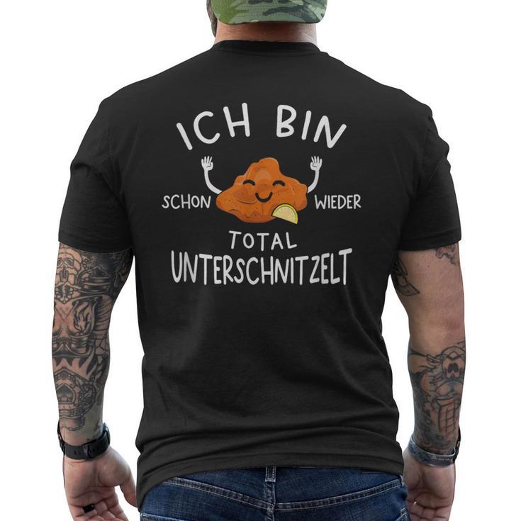 Ich Bin Schon Wieder Totally Unterschnitzelt Schnitzel Fleisch I'm T-Shirt mit Rückendruck