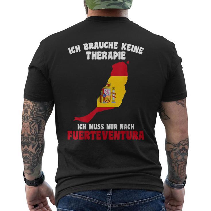 Ich Brauche Keine Therapie Ich Muss Nur Nach Fuerteventura T-Shirt mit Rückendruck