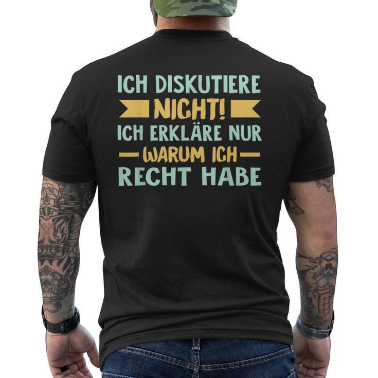 Ich Diskutiere Nicht Ich Erkläre Nur Warum Ich Right German T-Shirt mit Rückendruck