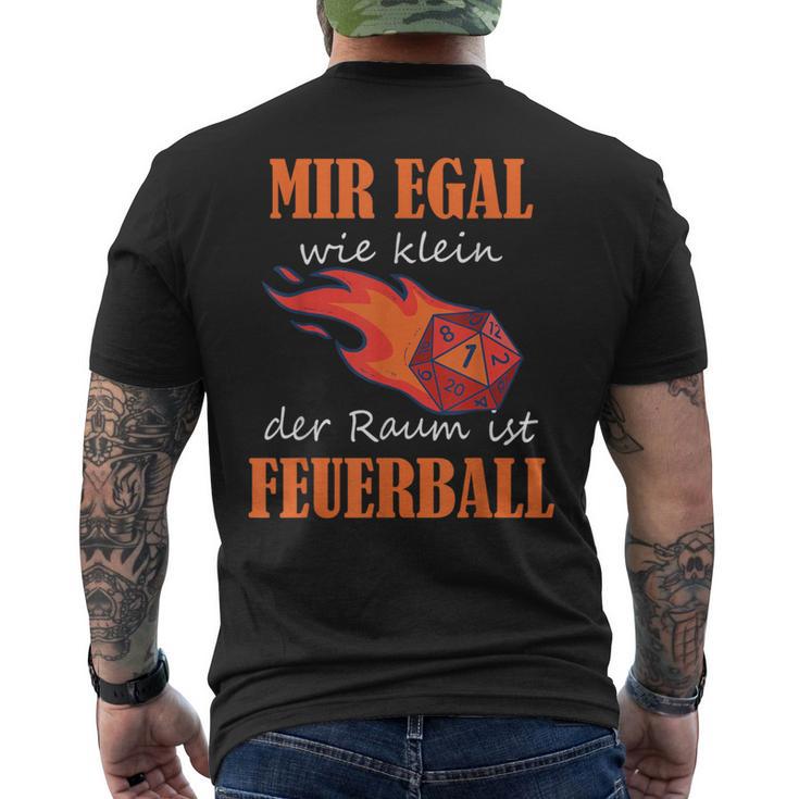 Ich Egal Wie Klein Der Raum Ist Feuerball Rollenspiel Zauber German T-Shirt mit Rückendruck