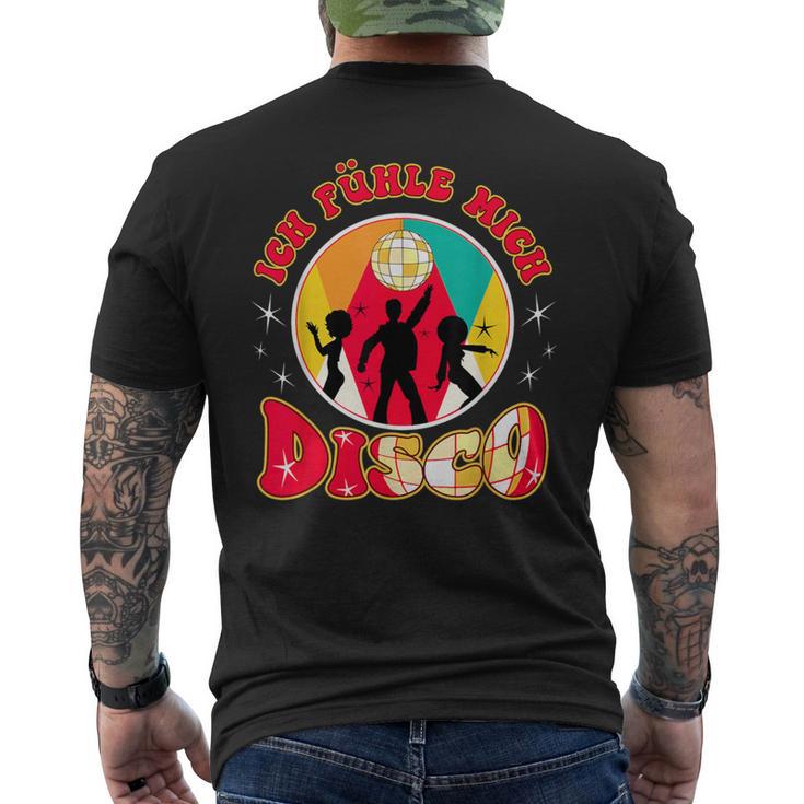 Ich Fühl Mich Disco Musik Tanzen Party T-Shirt mit Rückendruck