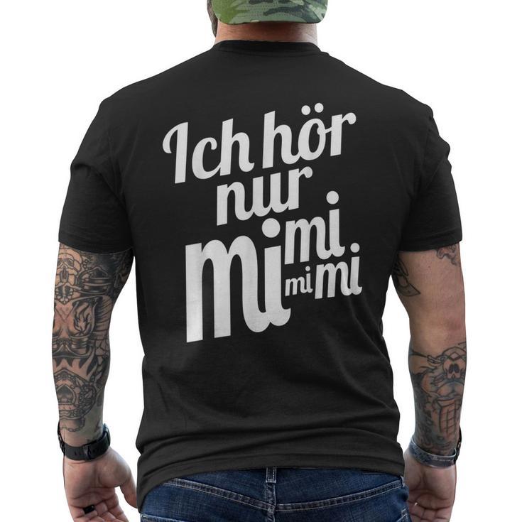 Ich Hörnur Nur Mimimi T-Shirt mit Rückendruck