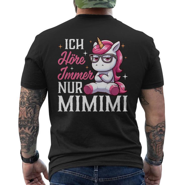 Ich Hörre Immer Nur Mimimi Heulsuse Heul Doch Einhorn German T-Shirt mit Rückendruck