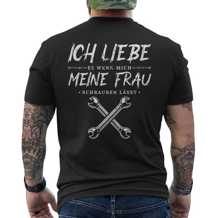 Ich Liebe Es Wenn Meine Frau Schrauben List Mechanic T-Shirt mit Rückendruck