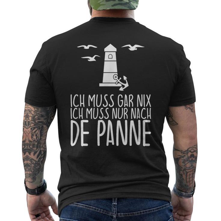 Ich Muss Gar Nix Ich Muss Nur Nach De Panne T-Shirt mit Rückendruck