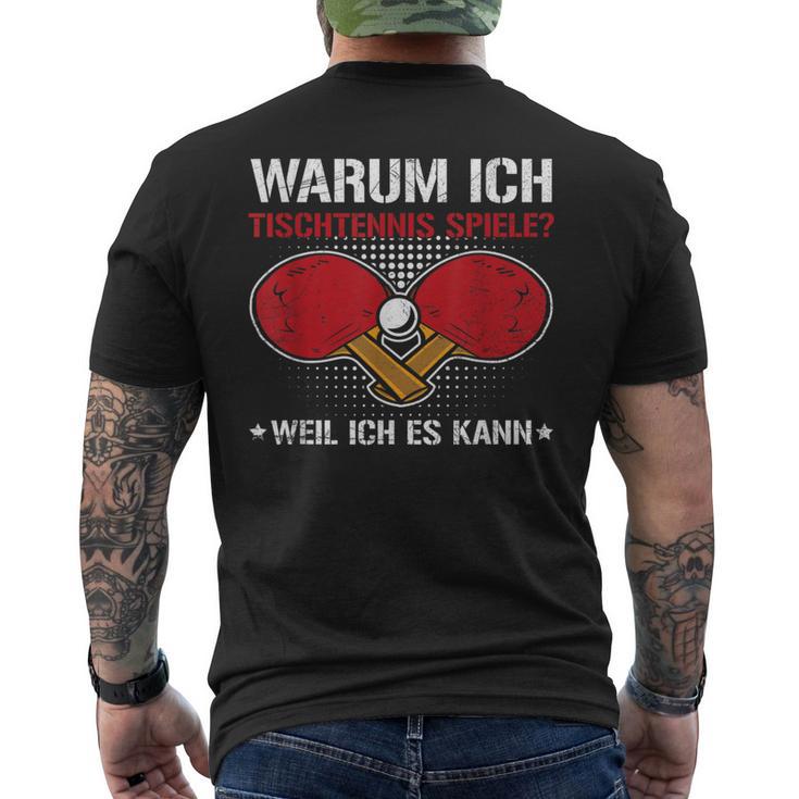 Ich Spiele Table Tennis Weil Ich Es Kann Table Tennis Player T-Shirt mit Rückendruck