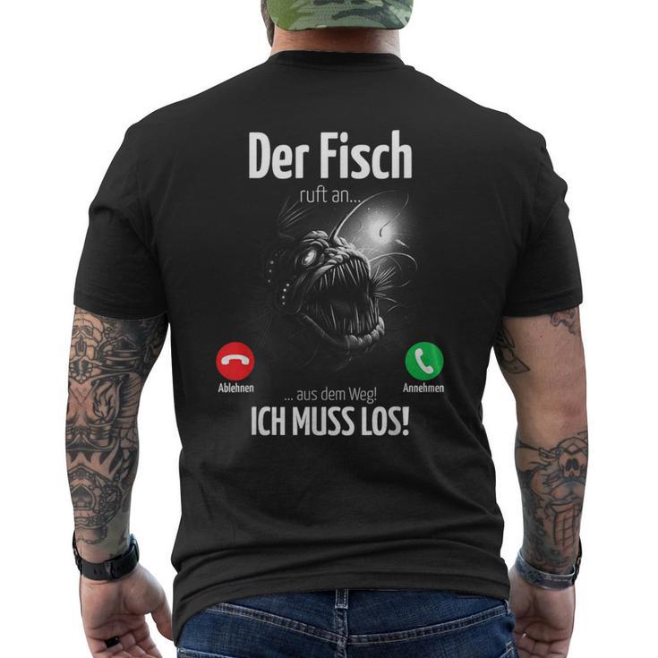 Ingenious Der Fisch Call An Ich Muss Fishing Outfit For Anglers T-Shirt mit Rückendruck