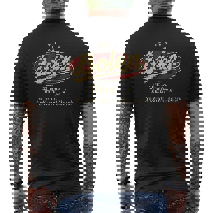 It's A Bolen Thing You Wouldn't Understand Men's T-shirt Back Print