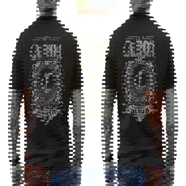 It's A Callender Thing You Wouldn't Understand Men's T-shirt Back Print
