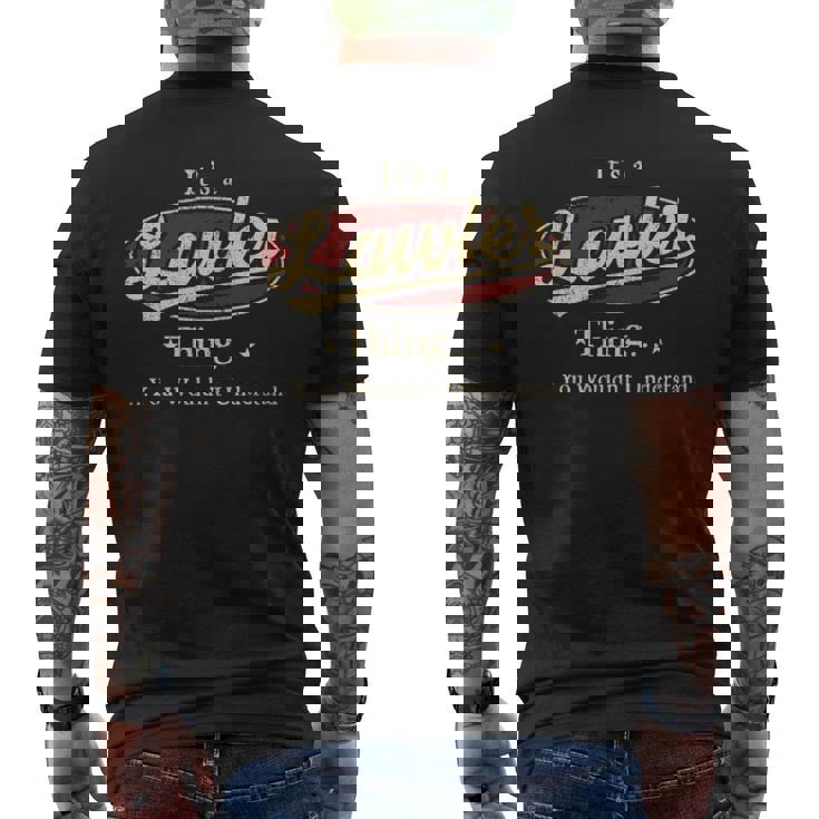 It's A Lawler Thing You Wouldn't Understand Men's T-shirt Back Print