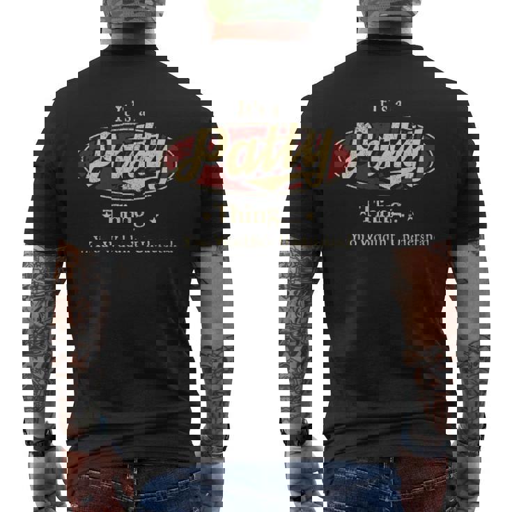 It's A Patty Thing You Wouldn't Understand Men's T-shirt Back Print