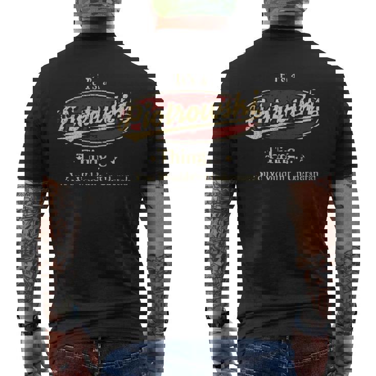 It's A Piotrowski Thing You Wouldn't Understand Men's T-shirt Back Print
