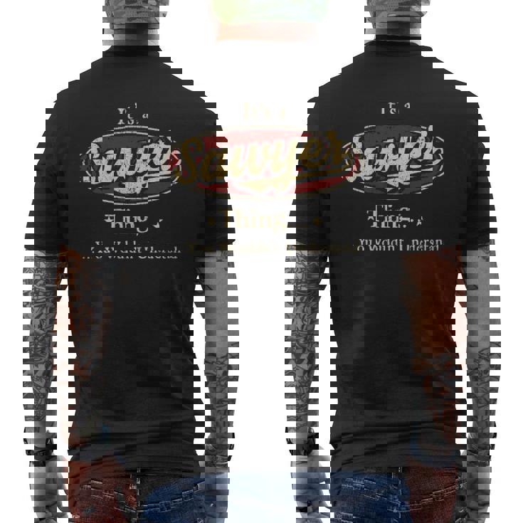 It's A Sawyer Thing You Wouldn't Understand Men's T-shirt Back Print