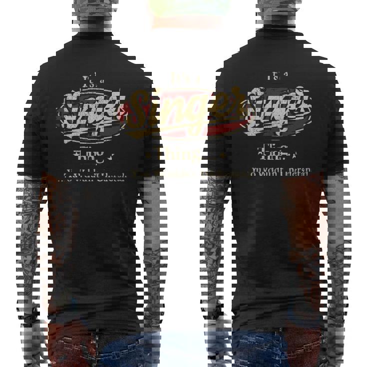 It's A Singer Thing You Wouldn't Understand Men's T-shirt Back Print