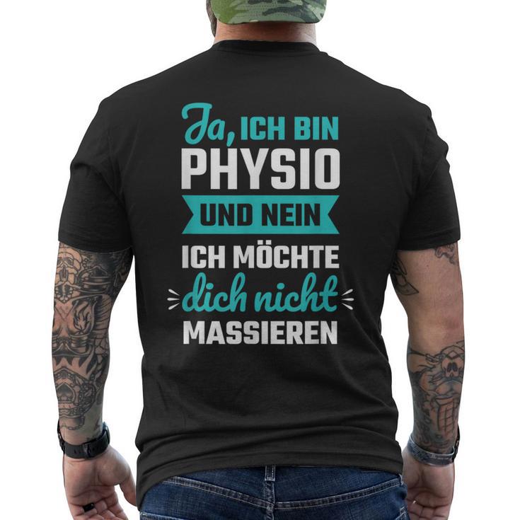 Ja Ich Bin Physio Und Nein Ich Want Dich Nicht T-Shirt mit Rückendruck