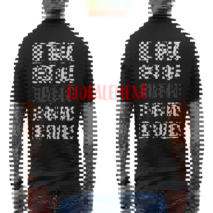 Je M'en Bats Couilles Cadeau Drôle Hommes T-shirt imprimé au dos