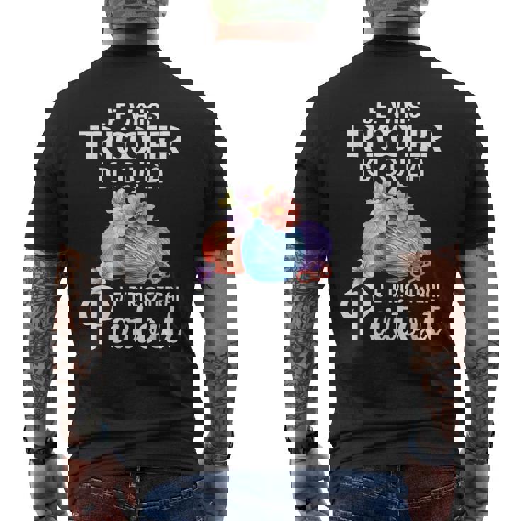 Jeais Tricoter Ici Ou Là Je Tricoterai Partout T-shirt imprimé au dos
