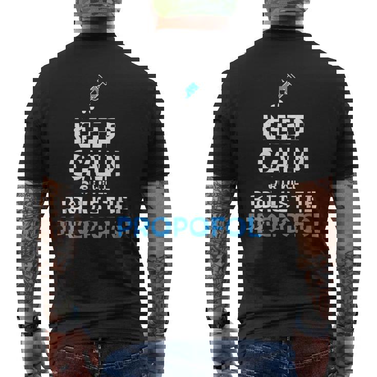 Keep Calm Or I Will Bolus The Propofol Con Collo A T-shirt da uomo con stampa posteriore