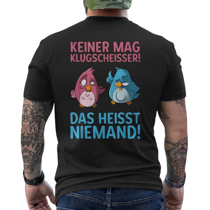 Keiner Mag Klugscheißer Bird Animal Cartoon Joke T-Shirt mit Rückendruck