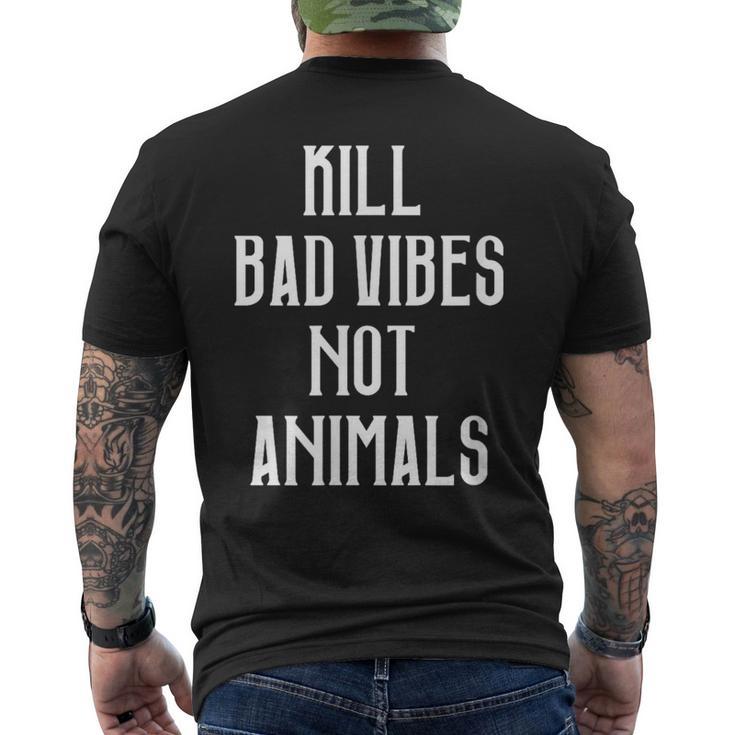 Kill Badibes Not Animalsegan T-Shirt mit Rückendruck