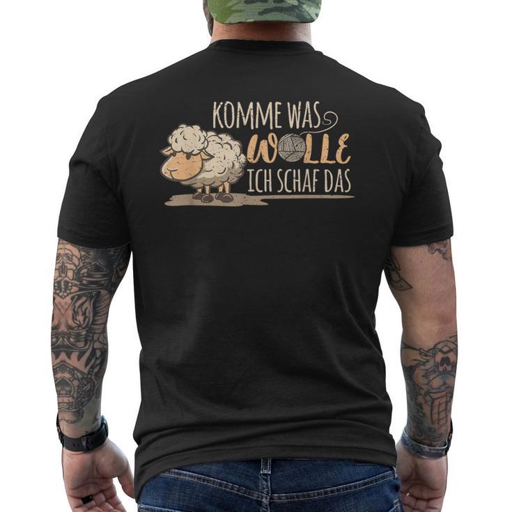 Komme Was Wolle Ich Schaf Das Bauern Bauernhof Wollschafen T-Shirt mit Rückendruck