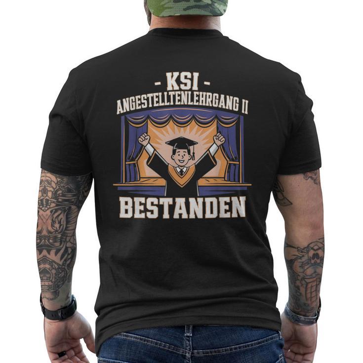 Ksi Angestelltenlehrgang 2 Ii Bestandenerwaltungslehrgang T-Shirt mit Rückendruck