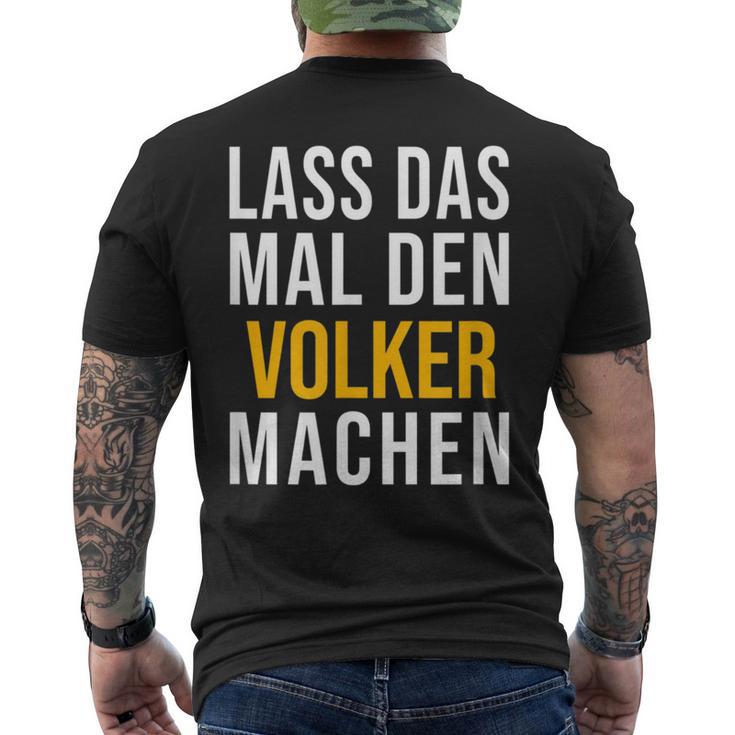 Lass Das Mal Denolker Machenorname Name T-Shirt mit Rückendruck