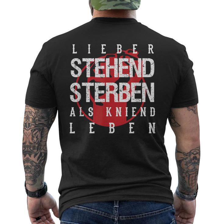 Lieber Stehben Als Kniend Leben Lieber T-Shirt mit Rückendruck