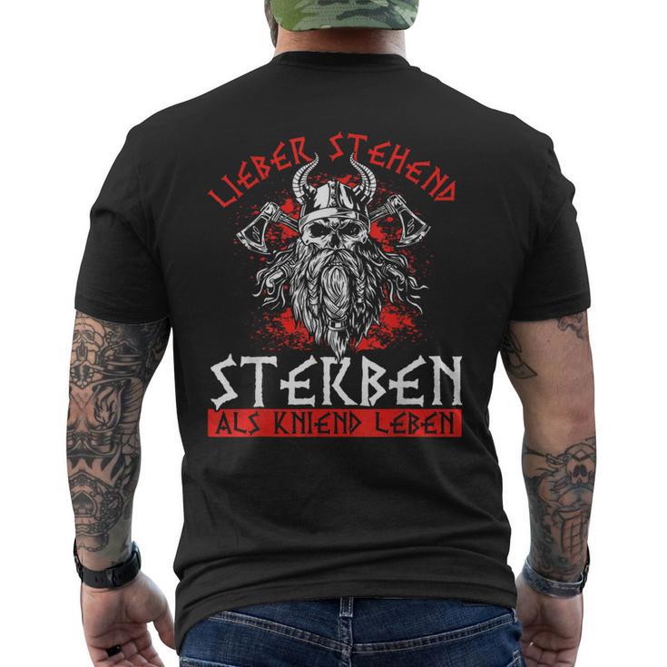 Lieber Stehend Sterben Als Kniend Leben Tattoo German Rock T-Shirt mit Rückendruck