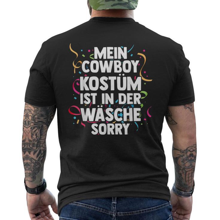 Mein Cowboy Kostüm Ist In Der Wäsche Carnival T-Shirt mit Rückendruck