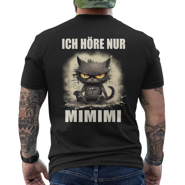 Mi Mi Mi Heulsuse Heul Doch Ich Hörre Nur Mimimi T-Shirt mit Rückendruck