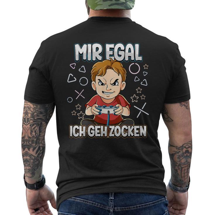 Mir Egal Ich Geh Zocken Gaming T-Shirt mit Rückendruck