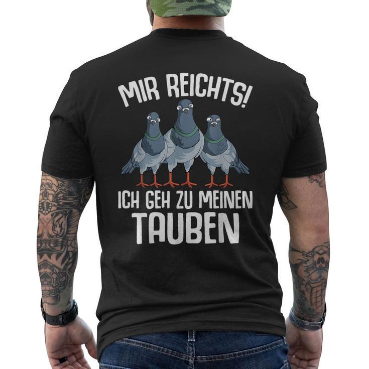 Mir Reichts Ich Geh Zu Meinen Taubenzucht T-Shirt mit Rückendruck