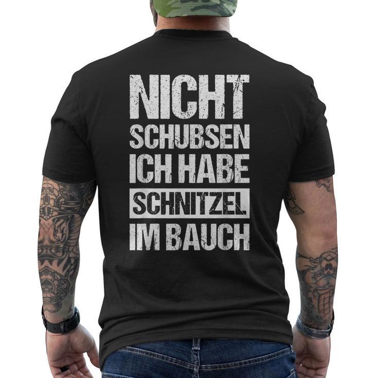 Nicht Schubsen Schnitzel Im Bauch T-Shirt mit Rückendruck