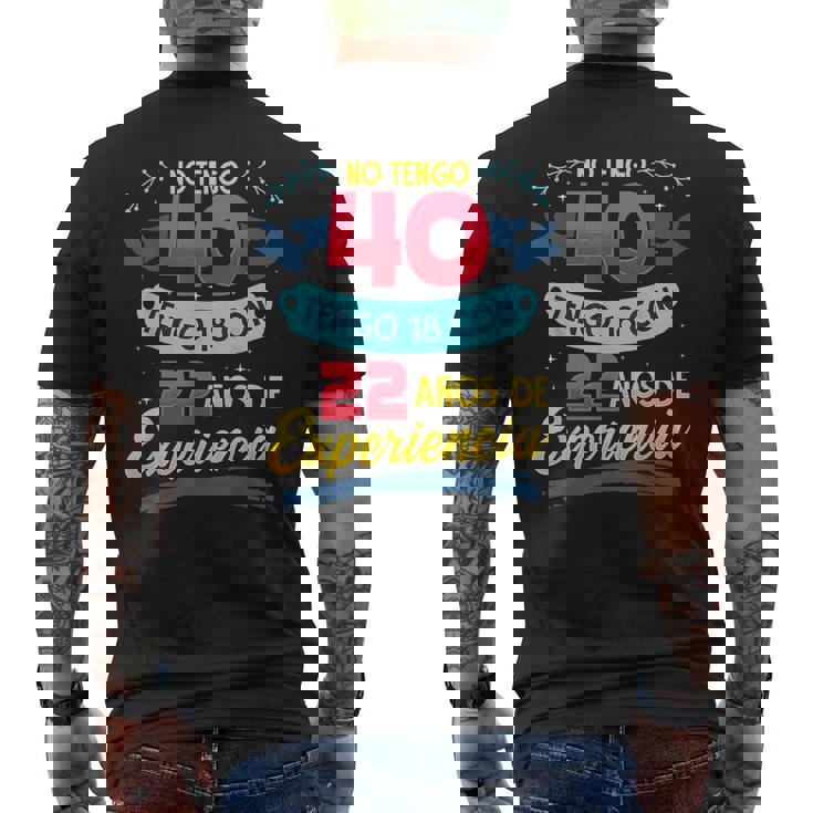 No Tengo 40 Tengo 18 Con 22 Años De Experiencia 1980 Camiseta Hombre Estampado Espalda