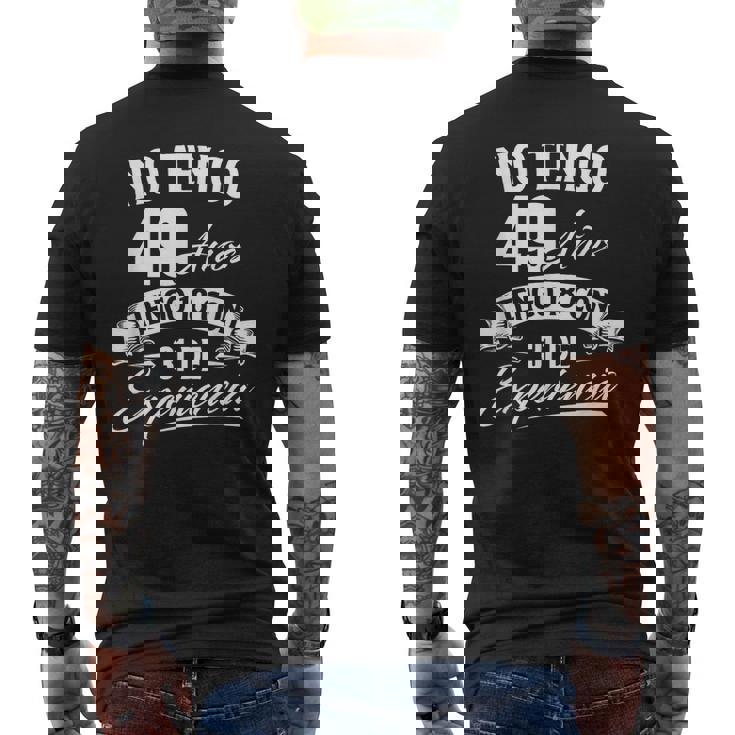 No Tengo 49 Años Tengo 18 Con 31 De Experiencia Cumpleaños Camiseta Hombre Estampado Espalda