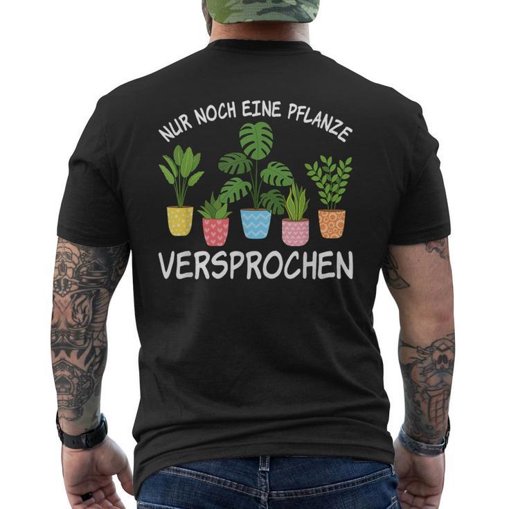 Nur Noch Eine Pflanz Nur Noch Eine Pflanzen T-Shirt mit Rückendruck