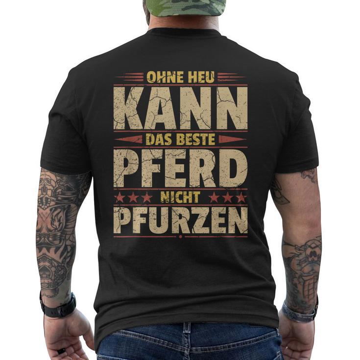 Ohne Heu Kann Das Beste Pferd Nicht Pfurzen I Reititen Slogan T-Shirt mit Rückendruck