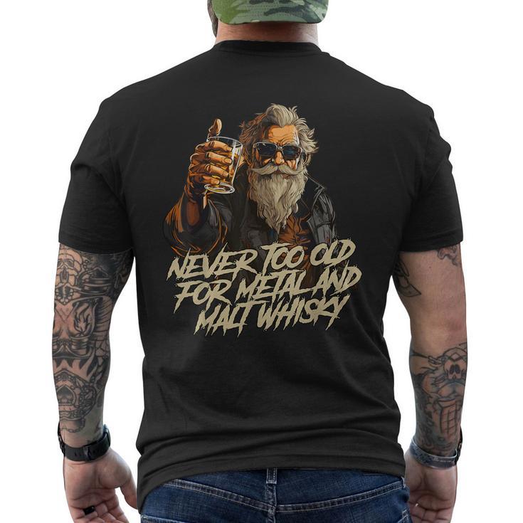 Never Too Old For Metal And Malt Whisky Rocker T-Shirt mit Rückendruck