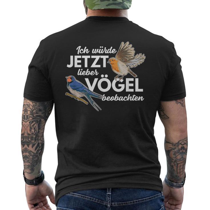 Ornithologe Ich Würde Jetzt Lieberögel Beobacht Birds T-Shirt mit Rückendruck