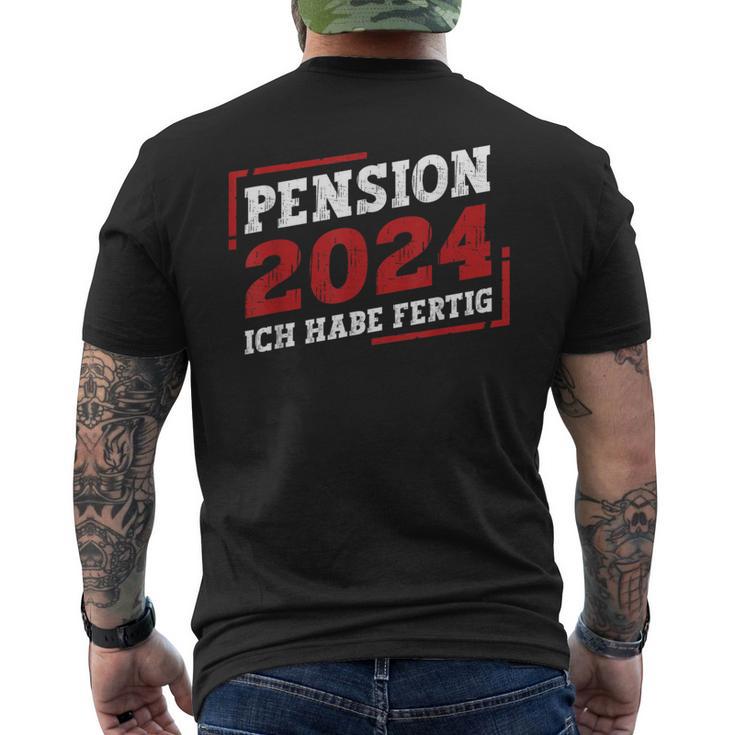 Pension 2024 Ich Habe Fertig T-Shirt mit Rückendruck