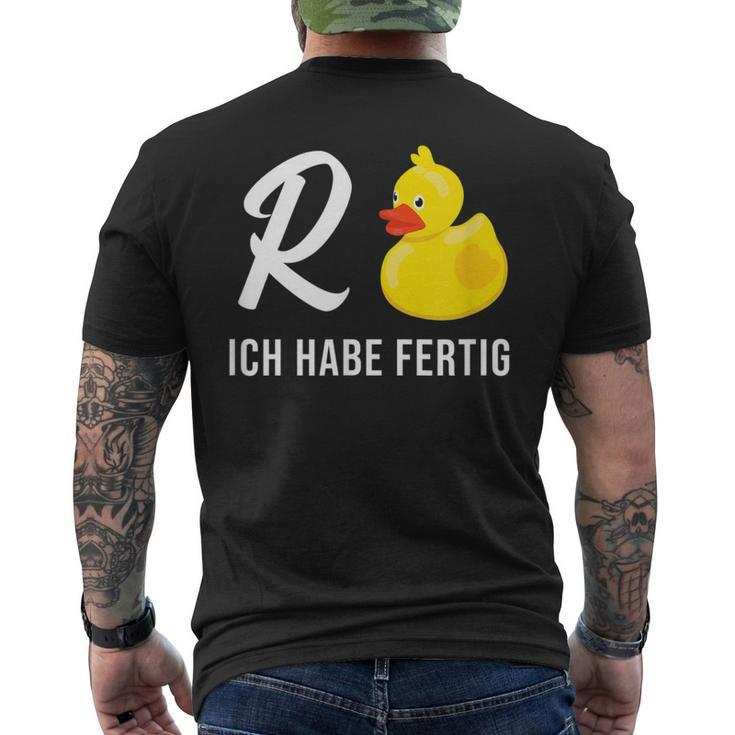 Pensioner Retirement Ich Habe Fertig Retirement T-Shirt mit Rückendruck