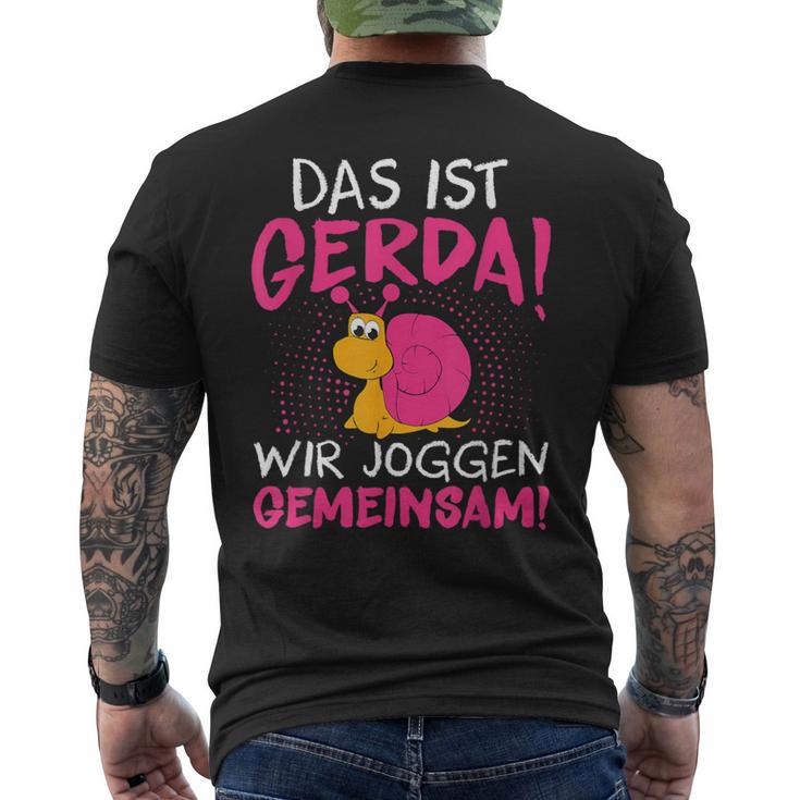 Schnecke Sport Running Das Ist Gerda Wir Joggen Gemeinsam S T-Shirt mit Rückendruck