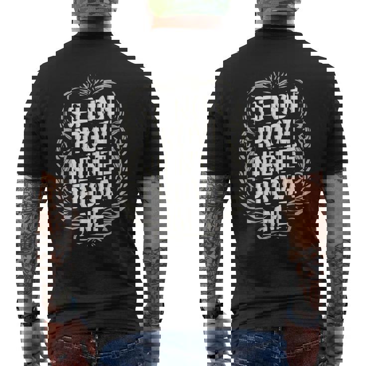 Se Non Provi Niente Prova Me Frase Divertente T-shirt da uomo con stampa posteriore