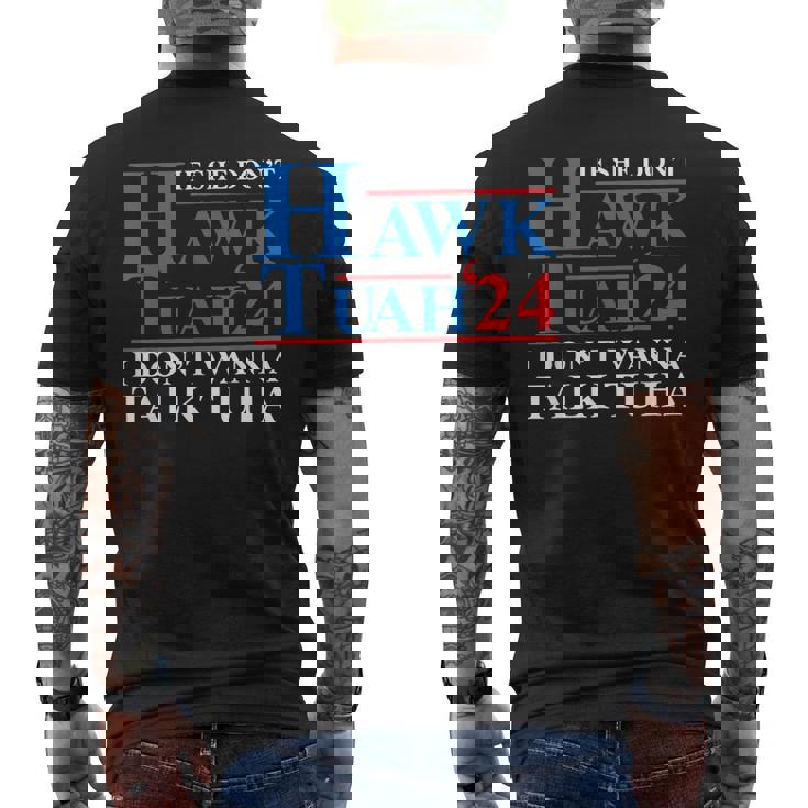If She Dont Hawk Tuah I Dont Wanna Talk Tuha Meme Hawktuah Men's T-shirt Back Print